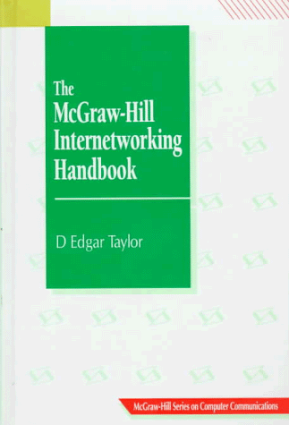 Stock image for The McGraw-Hill Internetworking Handbook (McGraw-Hill Series on Computer Communications) for sale by HPB-Red