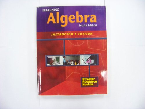Beginning Algebra (9780070632769) by Streeter, James; Hutchison, Donald; Hoelzle, Louis