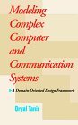 Stock image for Modeling Complex Computer and Communication Systems: A Domain-Oriented Design Framework for sale by Basi6 International