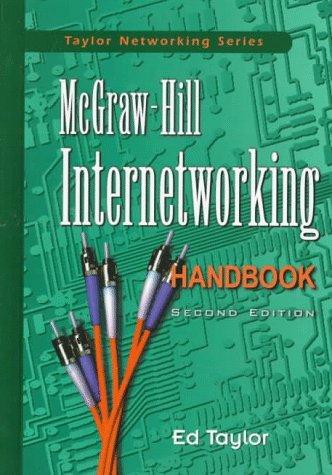 Stock image for McGraw-Hill Internetworking Handbook (Taylor Networking Series) for sale by Bookmans