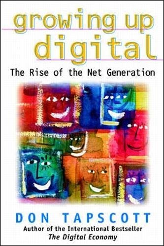 Stock image for Growing Up Digital: The Rise of the Net Generation for sale by SecondSale