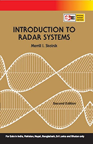 9780070634411: Introduction to Radar Systems 2ED by SKOLNIK (2006-08-10)