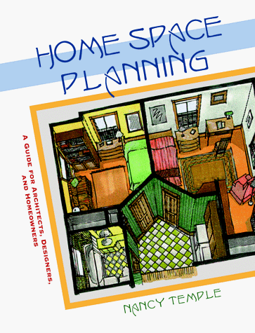 Home Space Planning: A Guide for Architects, Designers, and Home Owners