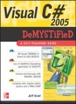 Stock image for Visual C# 2005 Demystified for sale by Majestic Books
