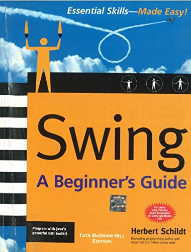 Stock image for Swing: A Beginner*s Guide 1ED for sale by dsmbooks