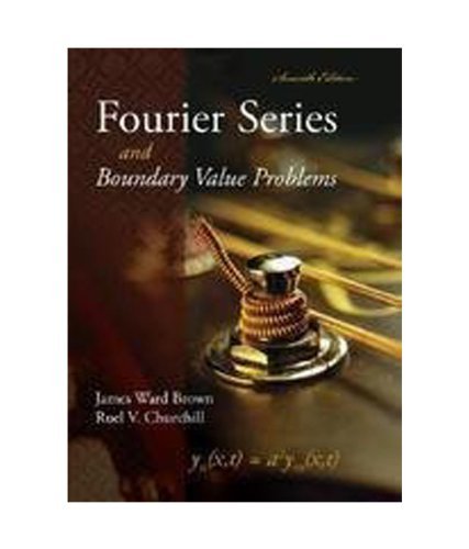 Stock image for Fourier Series and Boundary Value Problems, 7th Edition for sale by Madrona Books