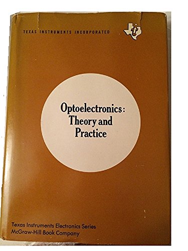 Imagen de archivo de Optoelectronics : Theory and Practice a la venta por Better World Books