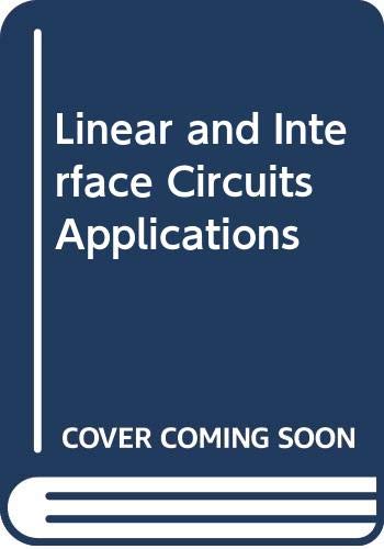 Imagen de archivo de Linear and Interface Circuits Applications a la venta por Bingo Used Books