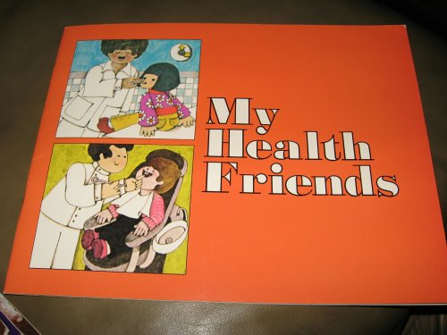 Beispielbild fr My Health Friends zum Verkauf von Wonder Book