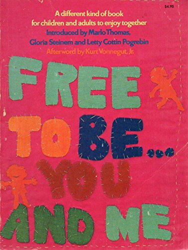 Beispielbild fr Free to Be. You and Me zum Verkauf von Better World Books