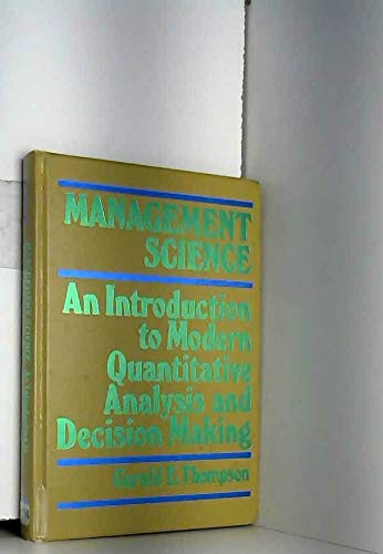 Stock image for Management Science: An Introduction to Modern Quantitative Anaylsis and Decision Making for sale by Anybook.com