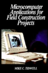Beispielbild fr Microcomputer Applications for Field Construction Projects zum Verkauf von ThriftBooks-Atlanta