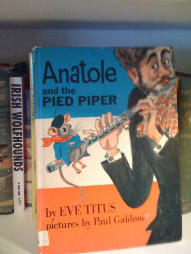 Anatole and the Pied Piper (9780070648975) by Titus, Eve; Galdone, Paul