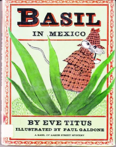 Beispielbild fr Basil in Mexico zum Verkauf von Better World Books