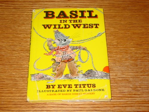 Imagen de archivo de Basil in the Wild West (A Basil of Baker Street Mystery) a la venta por Ergodebooks