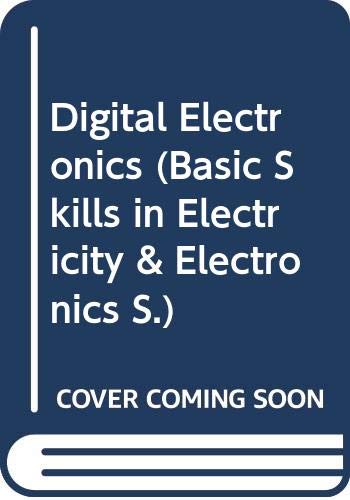 9780070650374: Digital Electronics (Basic Skills in Electricity & Electronics S.)