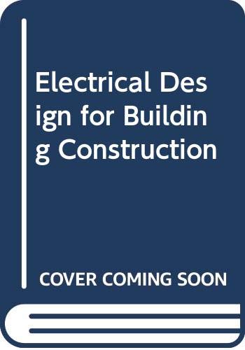 9780070651272: Electrical design for building construction