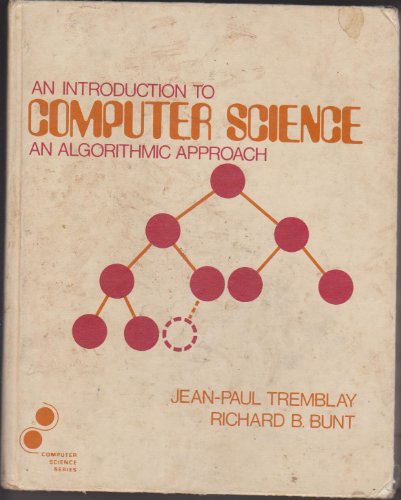 9780070651630: An Introduction to Computer Science: An Algorithmic Approach (McGraw-Hill Computer Science Series)