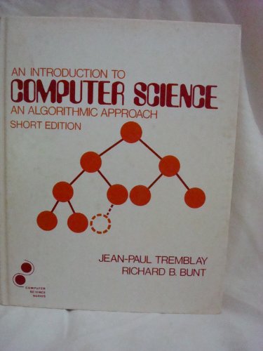 Stock image for An Introduction to Computer Science: An Algorithmic Approach (McGraw-Hill Computer Science Series) for sale by The Book Garden