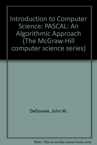 9780070651746: Introduction to Computer Science: An Algorithmic Approach: PASCAL
