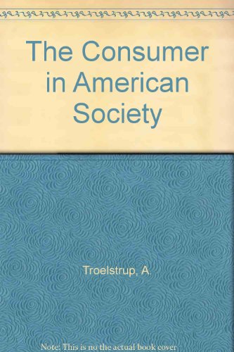 9780070652163: The Consumer in American Society