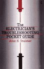 Beispielbild fr The Electrician's Troubleshooting Pocket Guide (Pocket References (McGraw-Hill)) zum Verkauf von Ergodebooks
