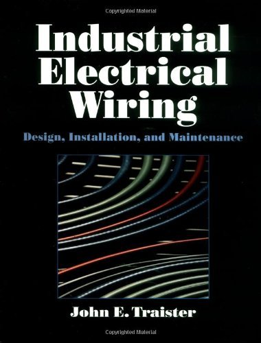 Stock image for Industrial Electrical Wiring: Design, Installation, and Maintenance for sale by Mispah books