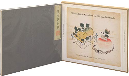 Stock image for Chinese Color Prints from the Ten Bamboo Studio With 24 Reproductions in Full-Color Facsimiles of Prints from the Masterpiece of Chinese Color Printing from the Ming Period for sale by Last Exit Books