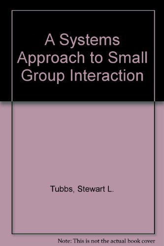 Imagen de archivo de A Systems Approach to Small Group Interaction a la venta por Black and Read Books, Music & Games