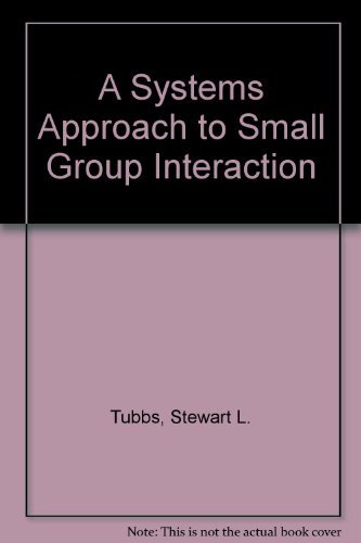 9780070654075: A Systems Approach to Small Group Interaction