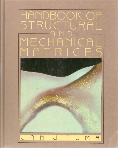 9780070654334: Handbook of Structural and Mechanical Matrices: Definitions, Transport Matrices, Stiffness Matrices, Finite Differences, Finite Elements, Graphs and