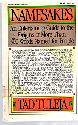 Imagen de archivo de Namesakes: An Entertaining Guide to the Origins of More Than 300 Words a la venta por Hawking Books