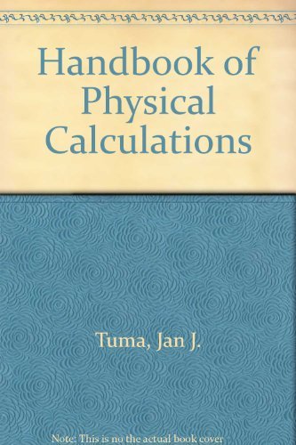 Beispielbild fr Handbook of physical calculations: Definitions, formulas, technical applications, physical tables, conversion tables, graphs, dictionary of physical terms zum Verkauf von Wonder Book