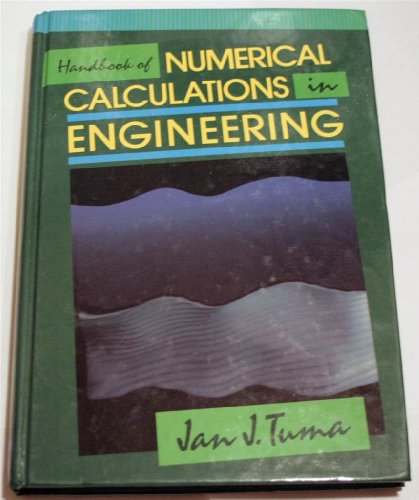 Stock image for Handbook of Numerical Calculations in Engineering/Definitions, Theorems, Computer Models, Numerical Examples, Tables of Formulas, Tables of Functions for sale by Discover Books