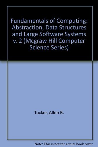 Stock image for Fundamentals of Computing II : Data Structures, Abstraction and Large Software Systems for sale by Better World Books