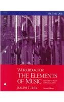 Stock image for Workbook for the Elements of Music: Concepts and Applications, Vol. 1 for sale by SecondSale