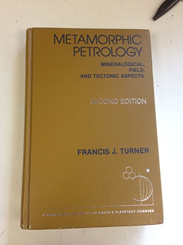 Beispielbild fr Metamorphic Petrology (McGraw-Hill International Series in the Earth and Planetary) zum Verkauf von HPB-Red