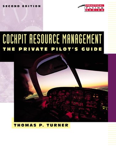 9780070656055: Cockpit Resource Management: The Private Pilot's Guide (Practical Flying Series)