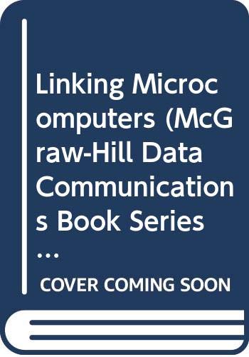 9780070659148: Linking Microcomputers (McGraw-Hill Data Communications Book Series)