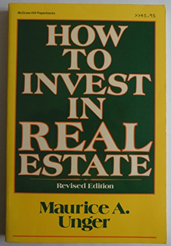 Stock image for How to Invest in Real Estate for sale by Top Notch Books