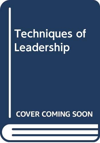 Stock image for Techniques of Leadership for sale by ThriftBooks-Atlanta