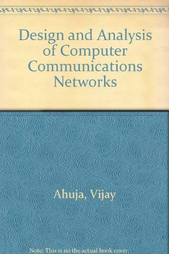 Stock image for Design and Analysis of Computer Communications Networks for sale by dsmbooks