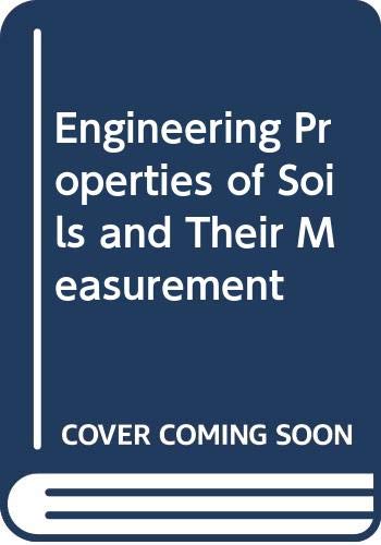 9780070661936: Engineering Properties of Soils and Their Measurement