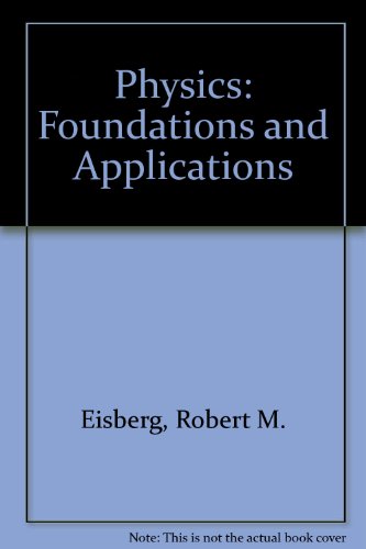 9780070662681: Physics: Foundations and Applications