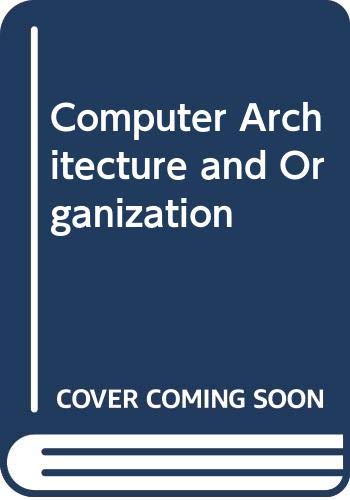 Beispielbild fr Computer Architecture and Organization zum Verkauf von Studibuch