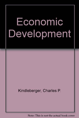 Economic Development (9780070663312) by Herrick, Bruce; Kindleberger, C.