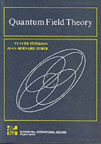 Quantum Field Theory. - Claude Itzykson: 9780070663534 - AbeBooks