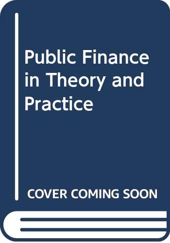 Imagen de archivo de Public Finance in Theory and Practice a la venta por HPB-Red