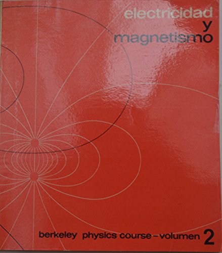 Beispielbild fr Berkeley Physics Course: Electricity and Magnetism v. 2 zum Verkauf von Brit Books