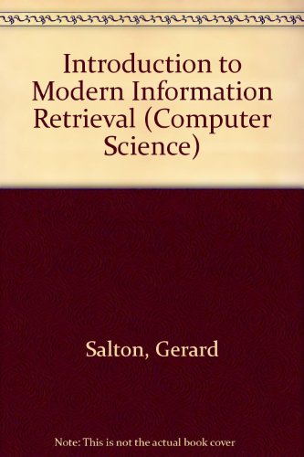 Introduction to Modern Information Retrieval (Computer Science) (9780070665262) by Gerard Salton